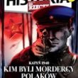 „Historia Do Rzeczy”. Katyń 1940. Kim byli mordercy Polaków