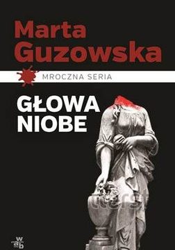 marta-guzowska-glowa-niobe-cover-okladka