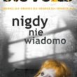 Nigdy nie wiadomo