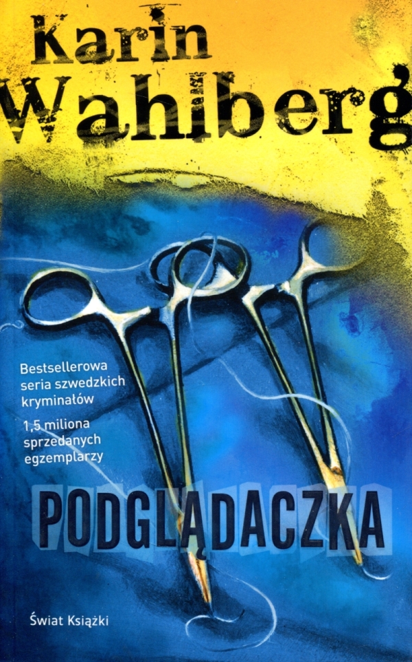 Karin Wahlberg – „Podglądaczka”